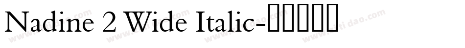 Nadine 2 Wide Italic字体转换